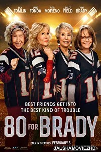 80 for Brady (2023) Hindi Dubbed