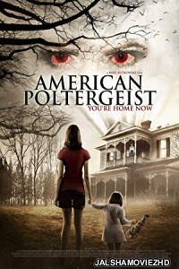 American Poltergeist (2015) Hindi Dubbed