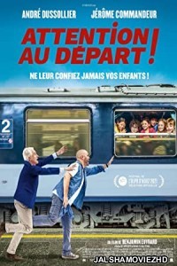 Attention Au Depart (2021) Hollwood Bengali Dubbed