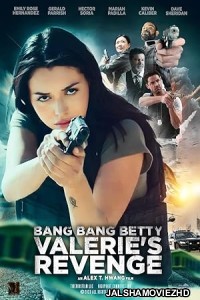 Bang Bang Betty Valeries Revenge (2023) Hindi Dubbed