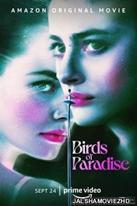 Birds of Paradise (2021) English Movie