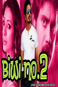 Biwi No 2 (2018) South Indian Hindi Dubbed Movie