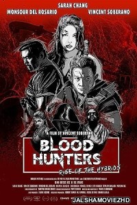 Blood Hunters Rise of the Hybrids (2019) Hindi Dubbed