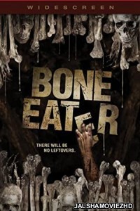 Bone Eater (2007) Hindi Dubbed