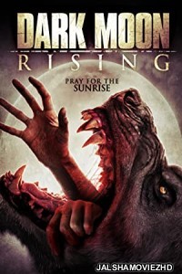 Dark Moon Rising (2015) Hindi Dubbed