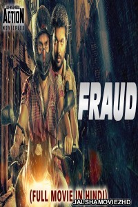 FRAUD (2019) South Indian Hindi Dubbed Movie