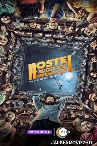 Hostel Hudugaru Bekagiddare (2023) South Indian Hindi Dubbed Movie