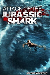 Jurassic Shark (2012) Hindi Dubbed