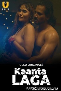 Kaanta Laga (2024) Part 2 Ullu Original