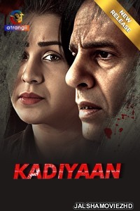 Kadiyaan (2024) Atrangii Original