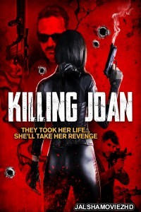 Killing Joan (2018) Hindi Dubbed