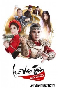 Luc Van Tien Tuyet Dinh Kungfu (2017) Hindi Dubbed