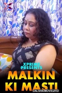 Malkin Ki Masti (2023) XPrime Original