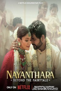 Nayanthara Beyond the Fairy Tale (2024) Hindi Web Series Netflix Original