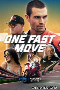 One Fast Move (2024) Hindi Dubbed