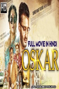 Oskar (2019) South Indian Hindi Dubbed Movie