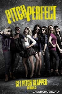 Pitch Perfect (2012) Hindi Dubbed