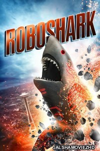 Roboshark (2015) Hindi Dubbed