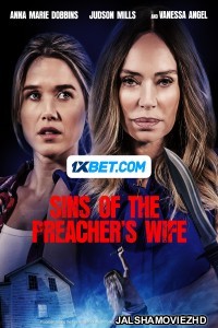 Sins Of The Preachers Wife (2024) Bengali Dubbed Movie