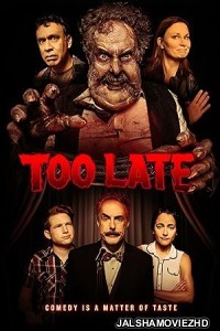 Too Late (2021) Hindi Dubbed