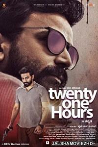 Twenty One Hours (2022) South Indian Hindi Dubbed Movie