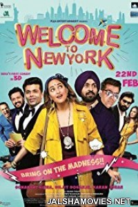 Welcome to New York (2018) Hindi Movie