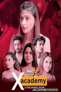 X Academy (2023) Hindi Web Series ALTBalaji Original